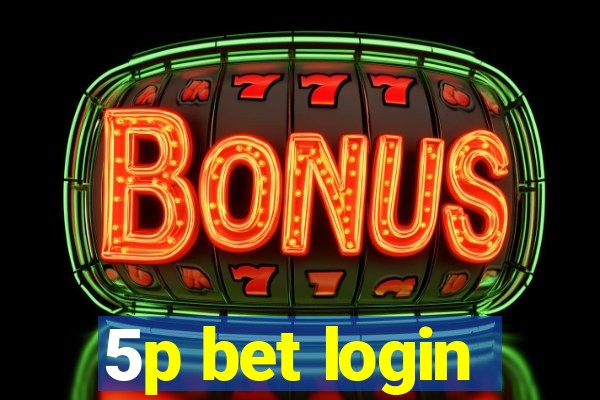 5p bet login