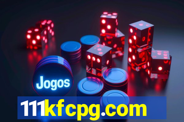 111kfcpg.com