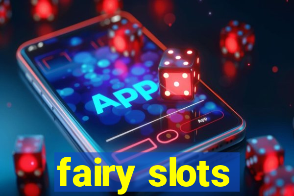 fairy slots