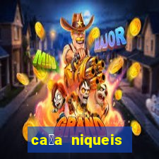 ca莽a niqueis gratis jogar