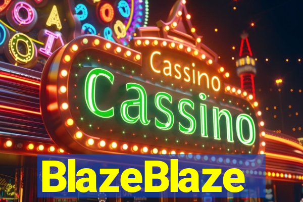 BlazeBlaze