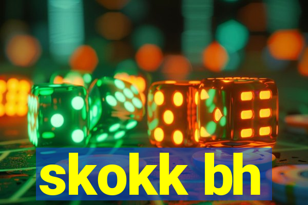 skokk bh