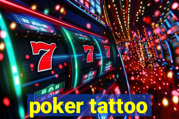 poker tattoo