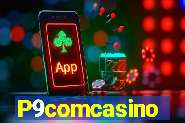 P9comcasino