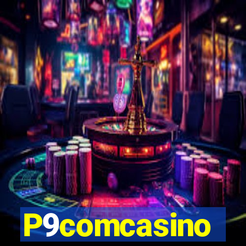 P9comcasino