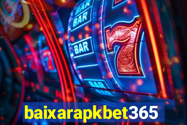 baixarapkbet365