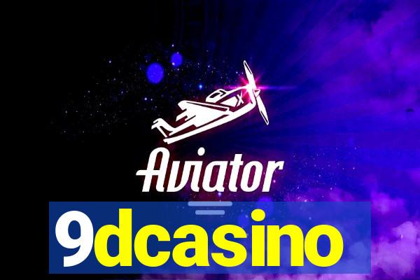 9dcasino