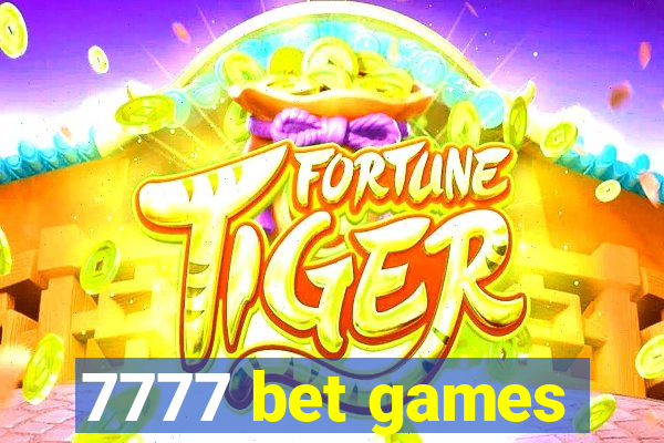 7777 bet games