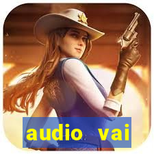 audio vai corinthians whatsapp