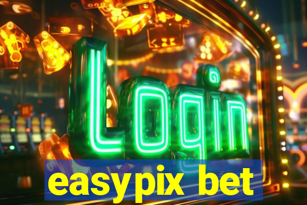 easypix bet