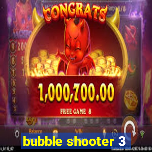 bubble shooter 3