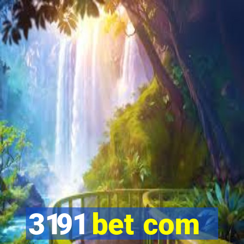 3191 bet com