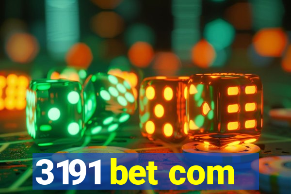 3191 bet com