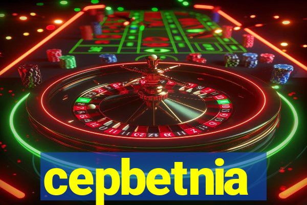 cepbetnia