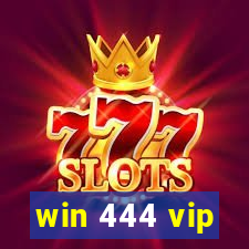 win 444 vip