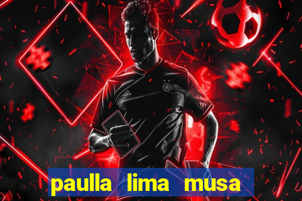 paulla lima musa corinthians nua