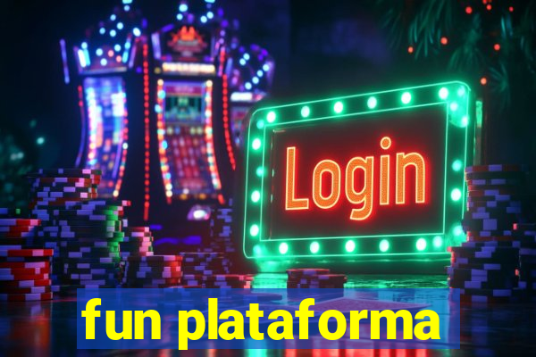 fun plataforma