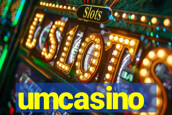 umcasino