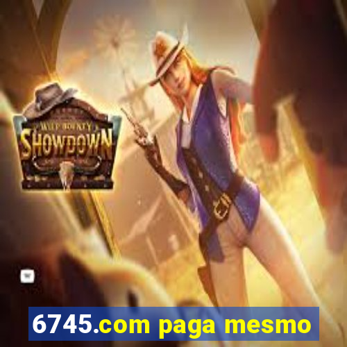 6745.com paga mesmo