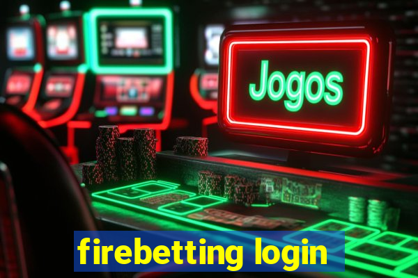 firebetting login