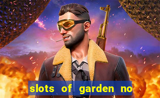 slots of garden no deposit bonus