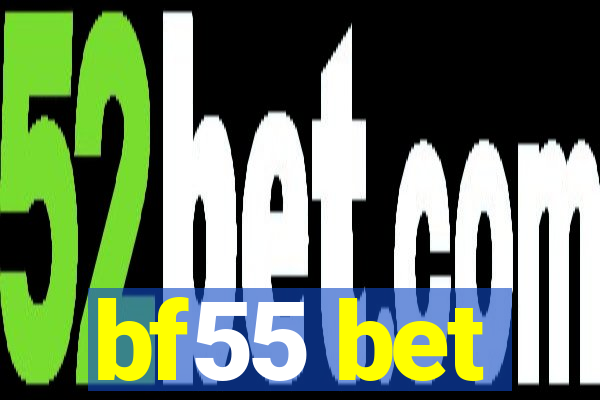 bf55 bet