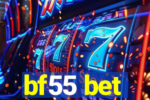 bf55 bet