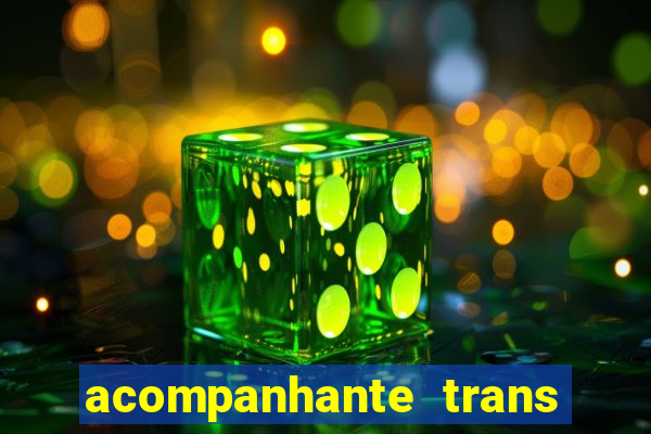 acompanhante trans em santos