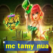 mc tamy nua