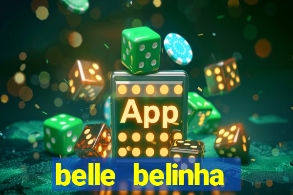 belle belinha videos vazados