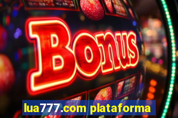 lua777.com plataforma