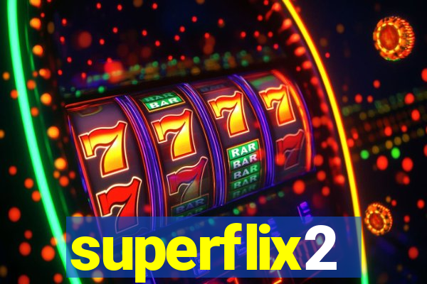 superflix2