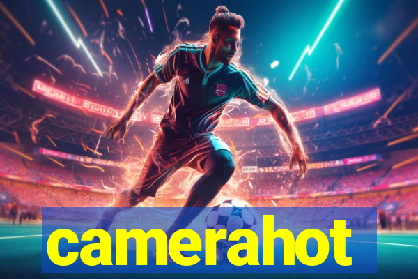 camerahot