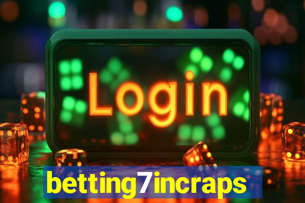 betting7incraps