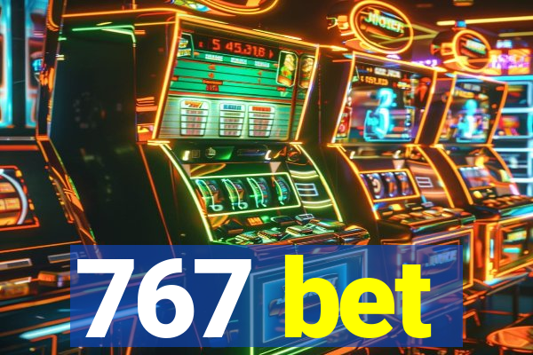 767 bet