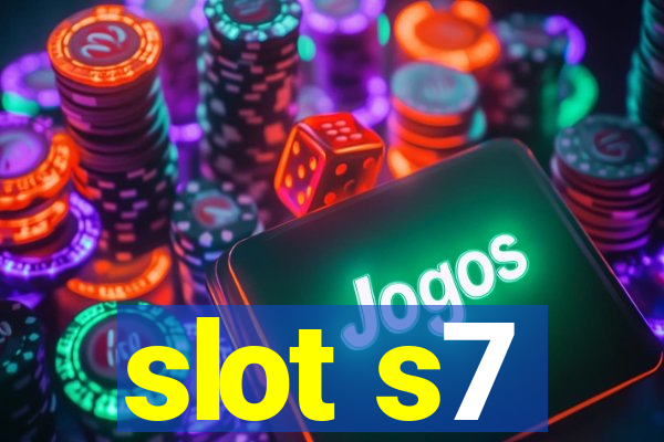 slot s7