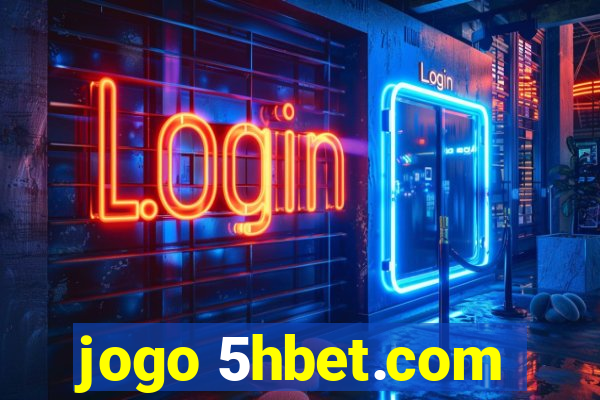 jogo 5hbet.com