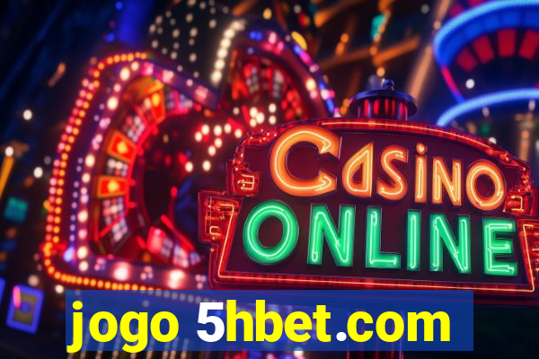 jogo 5hbet.com