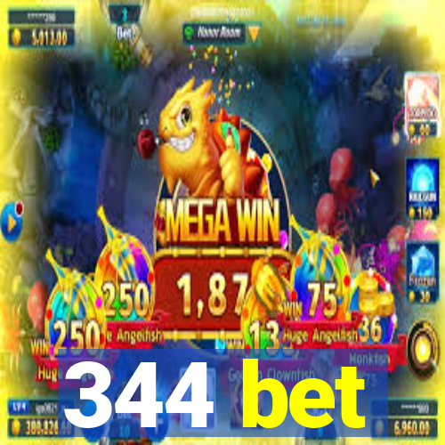 344 bet