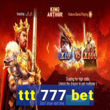 ttt 777 bet