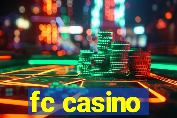 fc casino