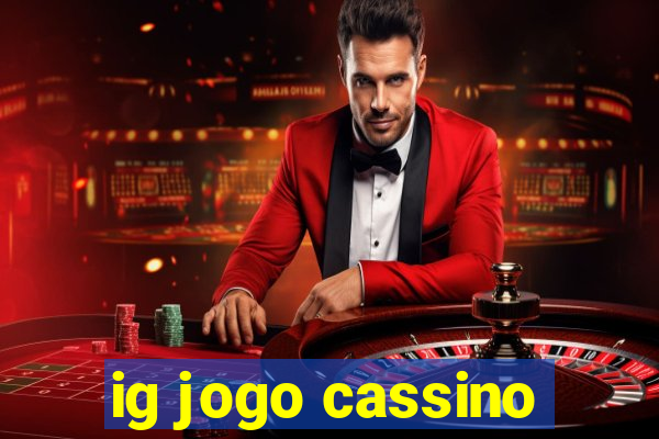 ig jogo cassino