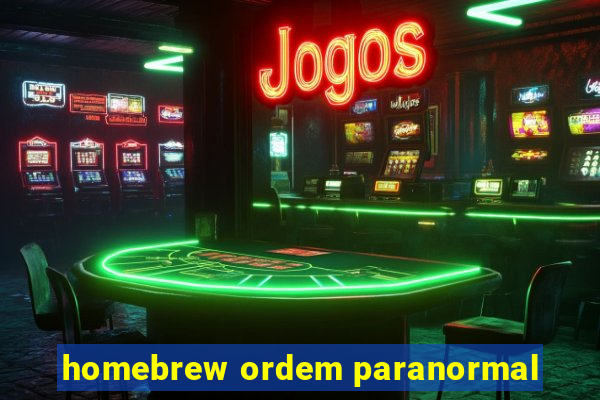 homebrew ordem paranormal