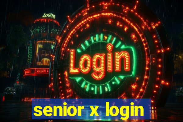 senior x login