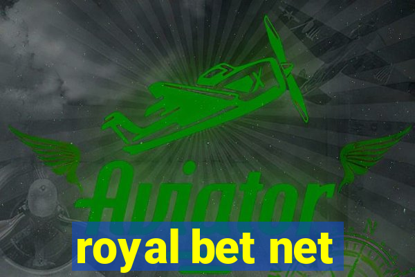 royal bet net