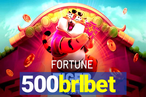 500brlbet