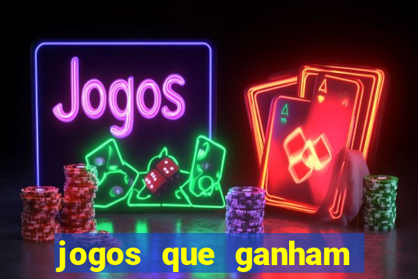 jogos que ganham dinheiro no cadastro