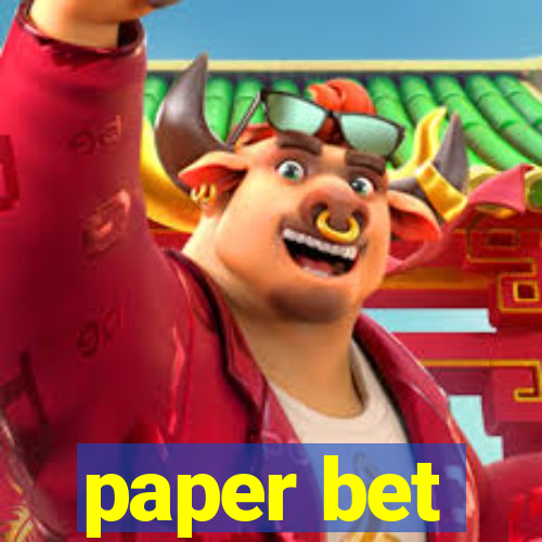 paper bet