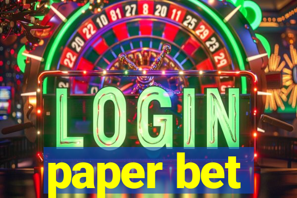 paper bet