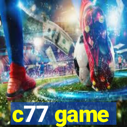 c77 game